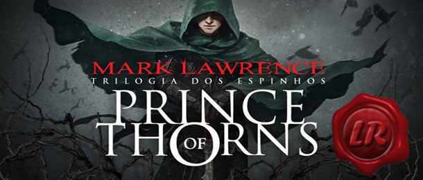 Leia mais sobre o artigo Literatos: Prince Of Thorns