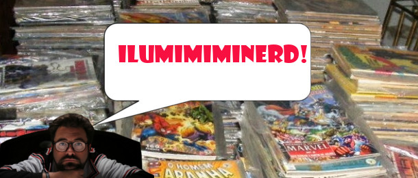 Leia mais sobre o artigo Ilu<i>mimimi</i>nerd – Lembranças de um colecionador parte 2