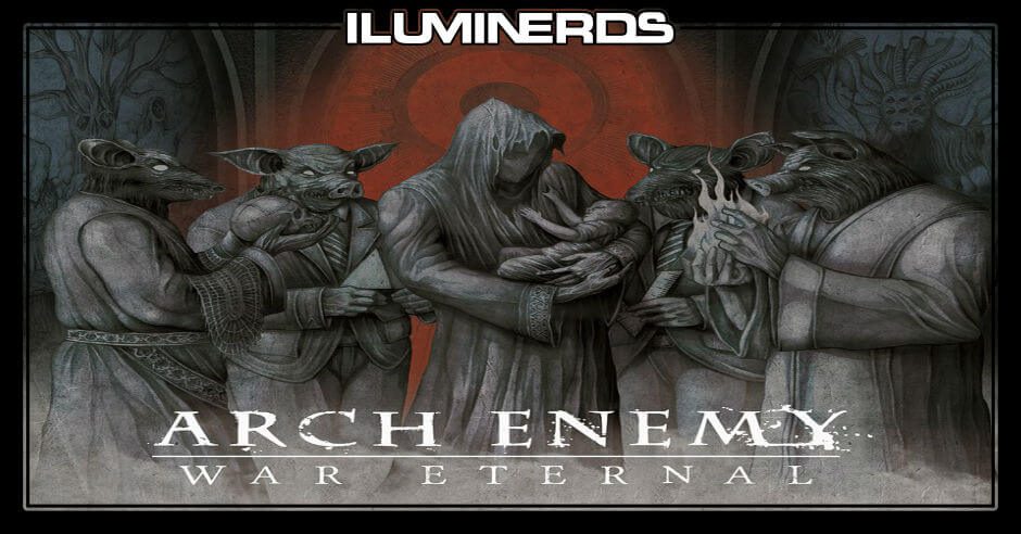 Leia mais sobre o artigo Ilumimúsica – Arch Enemy: War Eternal