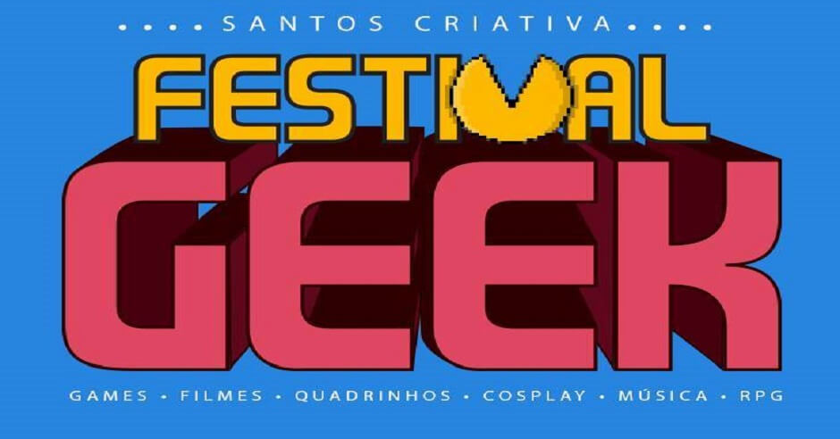 Você está visualizando atualmente Centro Histórico de Santos recebe Festival Geek de 21 a 23 de julho